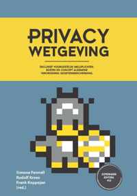 Privacy wetgeving - inclusief voorgestelde meldplichten, boetes en concept algemene verordening gegevensbescherming