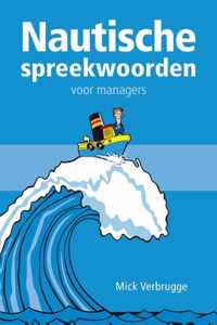 Voor managers - Nautische spreekwoorden voor managers