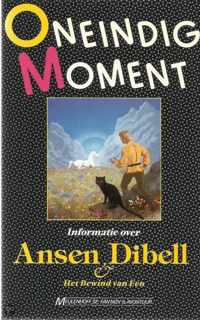 Oneindig moment. Informatie over Ansen Dibell Het Bewind van Een