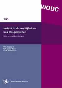 Onderzoek en beleid-reeks WODC 290 - Inzicht in de verblijfsduur van tbs-gestelden