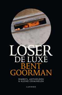 Loser De Luxe