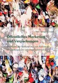 OEffentliches Marketing zur Vermeidung von Kunststoffverpackungen im Lebensmittelbereich