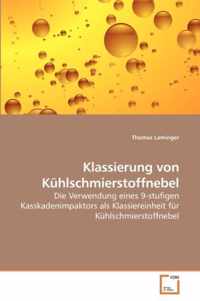 Klassierung von Kuhlschmierstoffnebel