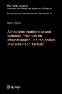 Schadliche traditionelle und kulturelle Praktiken im internationalen und regionalen Menschenrechtsschutz