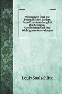 Vorlesungen UEber Die Bernoullischen Zahlen