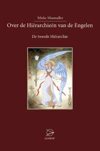 Over de Hierarchieën van de Engelen