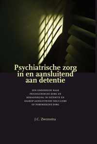 Psychiatrische zorg in en aansluitend aan detentie