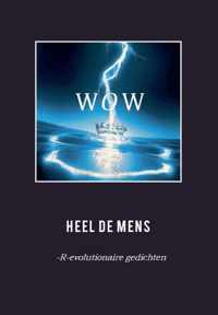 Wow Heel de Mens Het ware individu