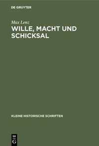 Wille, Macht Und Schicksal