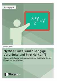 Mythos Einzelkind? Gangige Vorurteile und ihre Herkunft