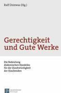 Gerechtigkeit und Gute Werke