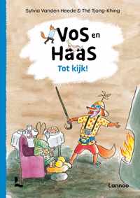 Vos en Haas  -   Tot kijk, Vos en Haas