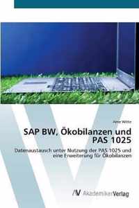 SAP BW, OEkobilanzen und PAS 1025