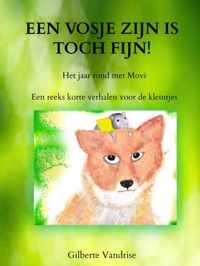 Een vosje zijn is toch fijn! - Gilberte Vandrise - Paperback (9789464055054)