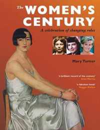 The Women's Century: A Celebration of Changing Roles