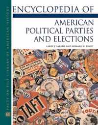 Encyclopedia of American Political Parties and Elections