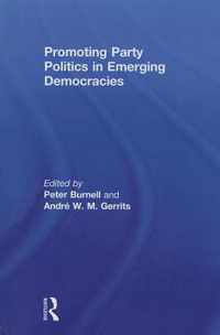 Promoting Party Politics in Emerging Democracies