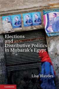 Elections And Distributive Politics In Mubarak'S Egypt