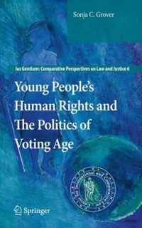 Young People's Human Rights and the Politics of Voting Age