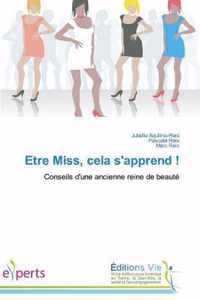 Etre Miss, Cela s'Apprend !