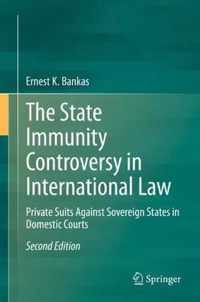 The State Immunity Controversy in International Law