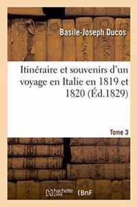 Itineraire Et Souvenirs Voyage En Italie 1819-20 Tome 3