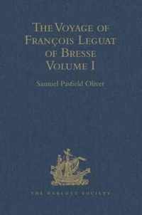 The Voyage of Francois Leguat of Bresse to Rodriguez, Mauritius, Java, and the Cape of Good Hope