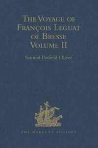 The Voyage of Francois Leguat of Bresse to Rodriguez, Mauritius, Java, and the Cape of Good Hope