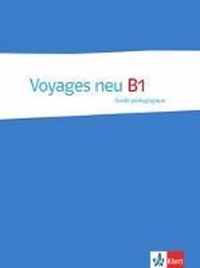 Voyages neu B1 - Guide pédagogique