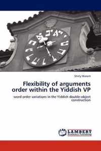 Flexibility of arguments order within the Yiddish VP