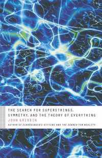 The Search for Superstrings, Symmetry, and the Theory of Everything