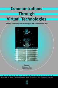 Communications Through Virtual Technologies