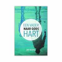 Een vader naar Gods hart