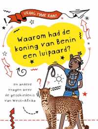 Vraag maar raak!  -   Waarom had de koning van Benin een luipaard?