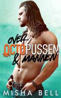 Over octopussen & mannen