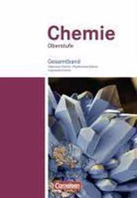 Chemie Oberstufe. Allgemeine Chemie, Physikalische Chemie und Organische Chemie. Westliche Bundesländer. Schülerbuch. Gesamtband