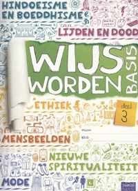 Wijs worden basis Deel 3