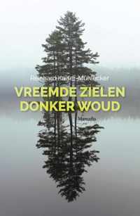 Vreemde zielen, donker woud