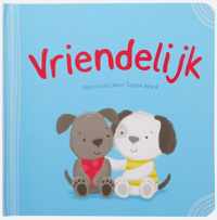 Vriendelijk | Kinderboek | Sarah Ward