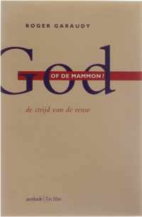 God of de mammon?