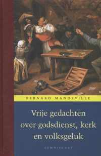 Verzameld werk 5 - Vrije gedachten over godsdienst kerk en volksgeluk 5