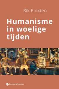 Humanisme in woelige tijden