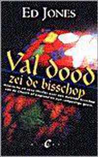 Val dood zei de bisschop