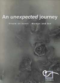 An Unexpected Journey - Vrouw en Kunst. Women and Art (nl/en)