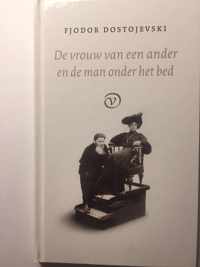 De vrouw van een ander en de man onder het bed