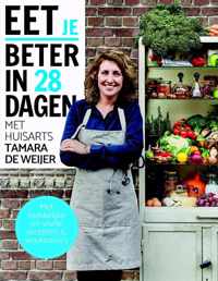 Eet beter in 28 dagen met huisarts Tamara de Weijer