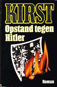 Opstand tegen hitler - Hans Helmutt Kirst