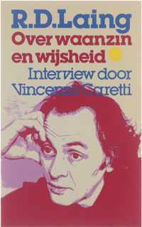 R.D. Laing : Over waanzin en wijsheid