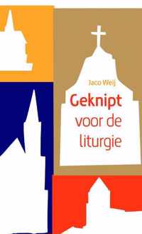 Geknipt voor de liturgie