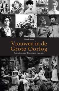 Vrouwen in de Eerste Wereldoorlog - Bob Latten - Paperback (9789461535191)